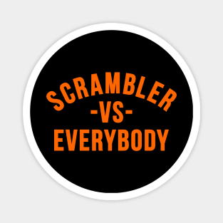 Scrambler Versus Everybody Magnet